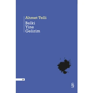 Belki Yine Gelirim - Ahmet Telli