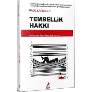 Tembellik Hakkı - Paul Lafargue