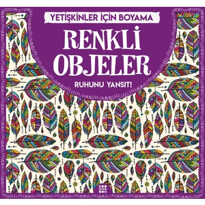 Renkli Objeler & Büyükler İçin Boyama