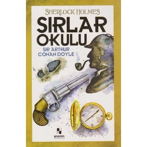Sırlar Okulu - Arthur Conan Doyle