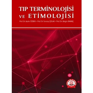 Tıp Terminolojisi ve Etimolojisi