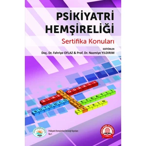 Psikiyatri Hemşireliği Sertifika Konuları - Fahriye Oflaz