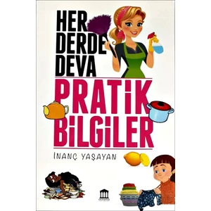 Her Derde Deva Pratik Bilgiler - Inanç Yaşayan