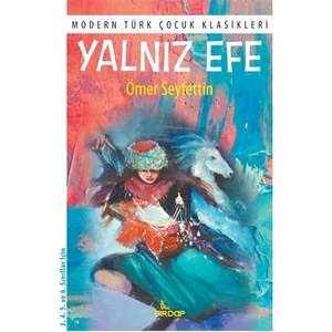 Yalnız Efe - Ömer Seyfettin