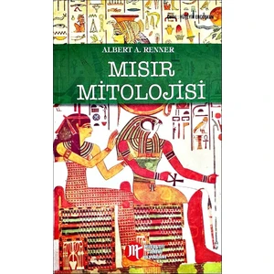 Mısır Mitolojisi - Alberta Renner