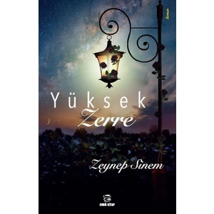 Yüksek Zerre - Zeynep Sinem
