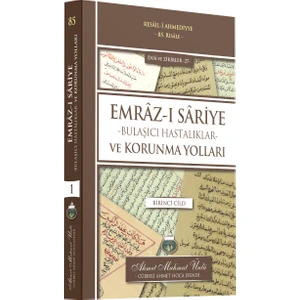 Emrâzı Sâriye (Bulaşıcı Hastalıklar) ve Korunma Yolları - 1.cilt