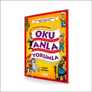 Destan ve Efsanelerle Oku Anla Yorumla - 9+ Yaş