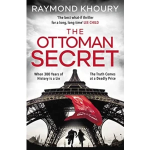 The Ottoman Secret - Raymond Khoury