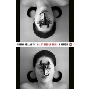 Walk Through Walls - Marina Abramovic
