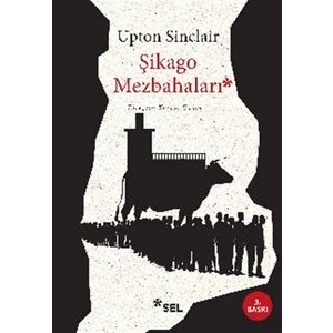 Şikago Mezbahaları - Upton Sinclair