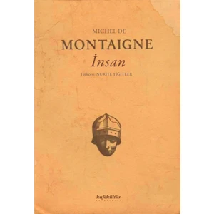 İnsan - Michel De Montaigne