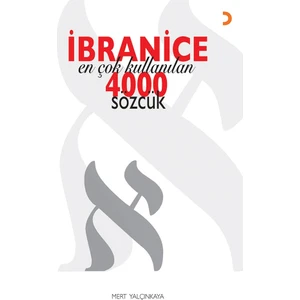 İbranice En Çok Kullanılan 4000 Sözcük - Mert Yalçınkaya