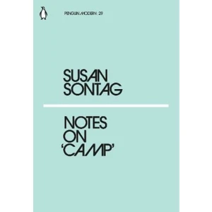 Notes On Camp -Susan Sontag
