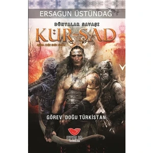 Dünyalar Savaşı Kür-Şad - Ersagun Üstündağ