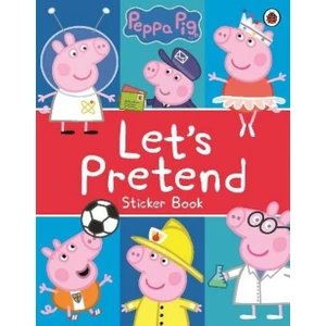 Peppa Pig: Let's Pretend! - Peppa Pig