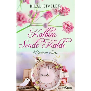 Kalbim Sende Kaldı Boris’İn Sırrı - Bilal Civelek