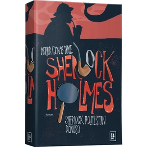 Sherlock Holmes 3: Sherlock Holmes'un Dönüşü - Sir Arthur Conan Doyle