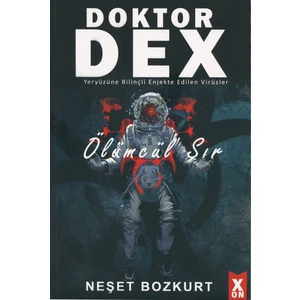 Doktor Dex - Ölümcül Sır - Neşet Bozkurt