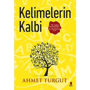 Kelimelerin Kalbi - Ahmet Turgut