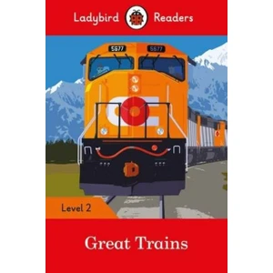 Great Trains-  Readers Level 2 -