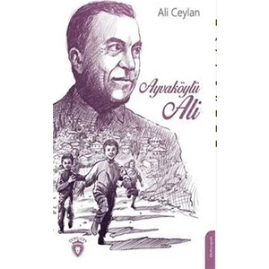 Ayvaköylü Ali - Ali Ceylan