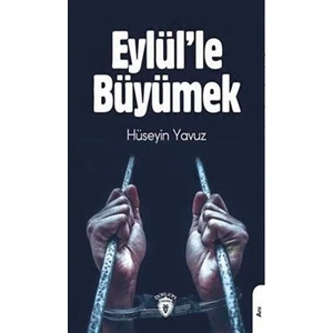Eylülle Büyümek - Hüseyin Yavuz