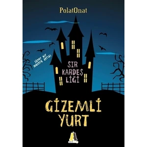 Gizemli Yurt-Sır Kardeşliği - Polat Onat