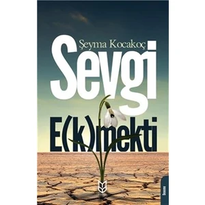 Sevgi Ekmekti - Şeyma Kocakoç