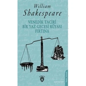 Venedik Taciri-Bir Yaz Gecesi Rüyası - William Shakespeare
