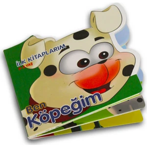 Ben Köpeğim - Ilk Kitaplarım - 0 - 3 Yaş