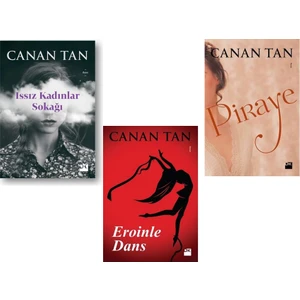 Issız Kadınlar Sokağı - Eroinle Dans - Piraye - 3 Kitap - Canan Tan