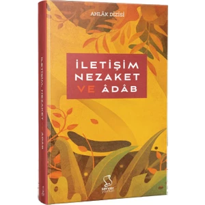 İletişim, Nezaket ve Âdâb