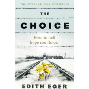 The Choice - Edith Eger
