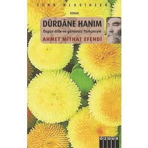 Dürdane Hanım - Ahmet Mithat Efendi