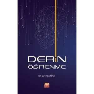 Derin Öğrenme - Zeynep Ünal
