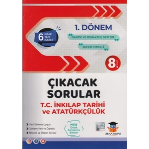 Zeka Küpü Yayınları 8. Sınıf LGS 1. Dönem T.c. Inkılap Tarihi ve Atatürkçülük Çıkacak Sorular