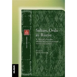 Sultan, Ordu Ve Reaya - Özgür Kavak