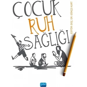 Çocuk Ruh Sağlığı - Banu Tortamış Özkaya