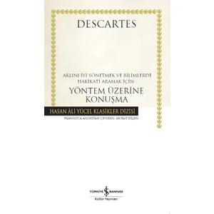 Yöntem Üzerine Konuşma - Rene Descartes