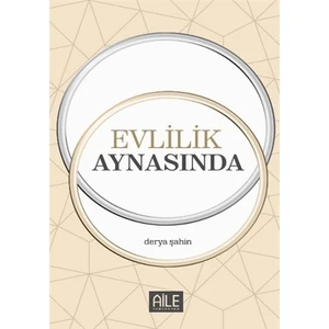 Evlilik Aynasında - Derya Şahin