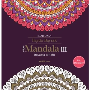 Mandala III Boyama kitabı - İlayda Bayrak