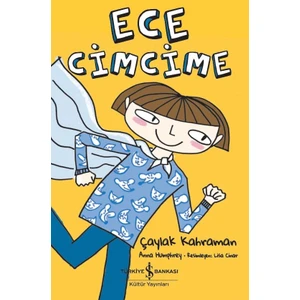 Ece Cimcime Çaylak Kahraman - Anna Humphrey