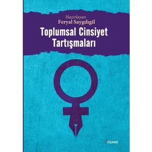 Toplumsal Cinsiyet Tartışmaları