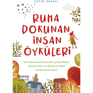 Ruha Dokunan İnsan Öyküleri - Çetin Oranlı