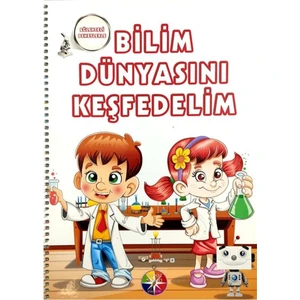 Beyaz Pusula Yayıncılık - Bilim Dünyasını Keşfedelim 5+ Yaş - Zeynep Karayel