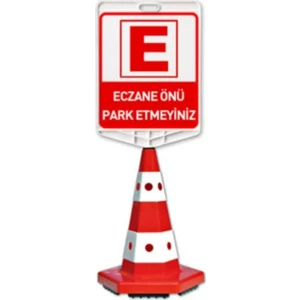 Eczane Önüne Park Etmeyiniz Levhalı Duba-Ağırlıklı Devrilmez Model