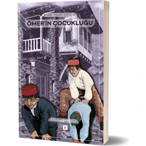 Ömer'in Çocukluğu -Muallim Naci