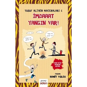 İmdaaat Yangın Var! - Yusuf Ali'Nin Maceraları - 6 - Hamit Yolcu