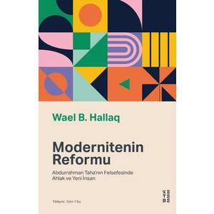 Modernitenin Reformu - Wael B.Hallaq